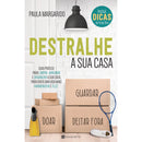 Destralhe a Sua Casa de Paula Margarido