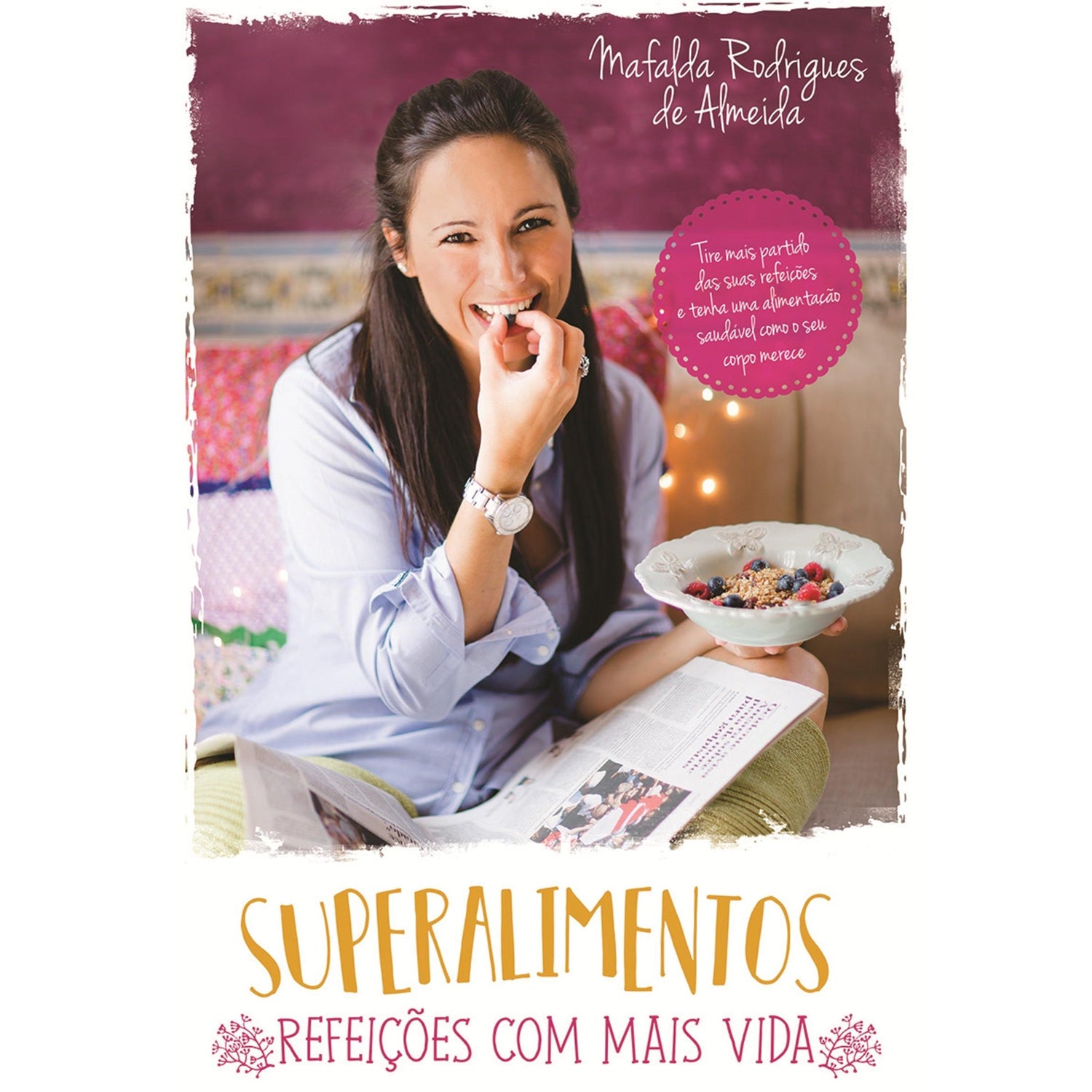 Superalimentos de Mafalda Rodrigues de Almeida