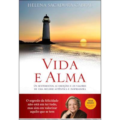 Vida e Alma de Helena Sacadura Cabral