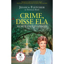 Crime, Disse Ela - Morte em Savannah de Jessica Fletcher