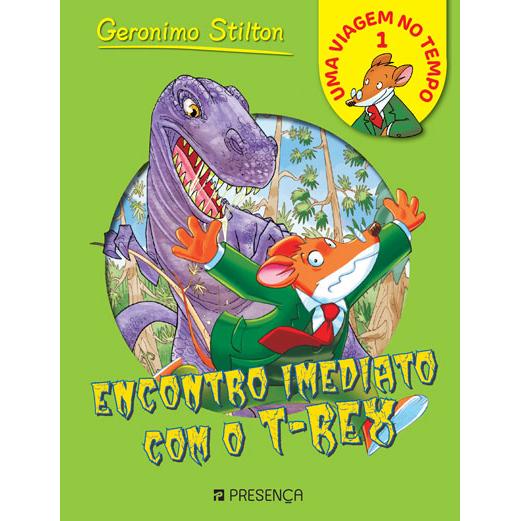 Encontro Imediato com o T-Rex de Geronimo Stilton