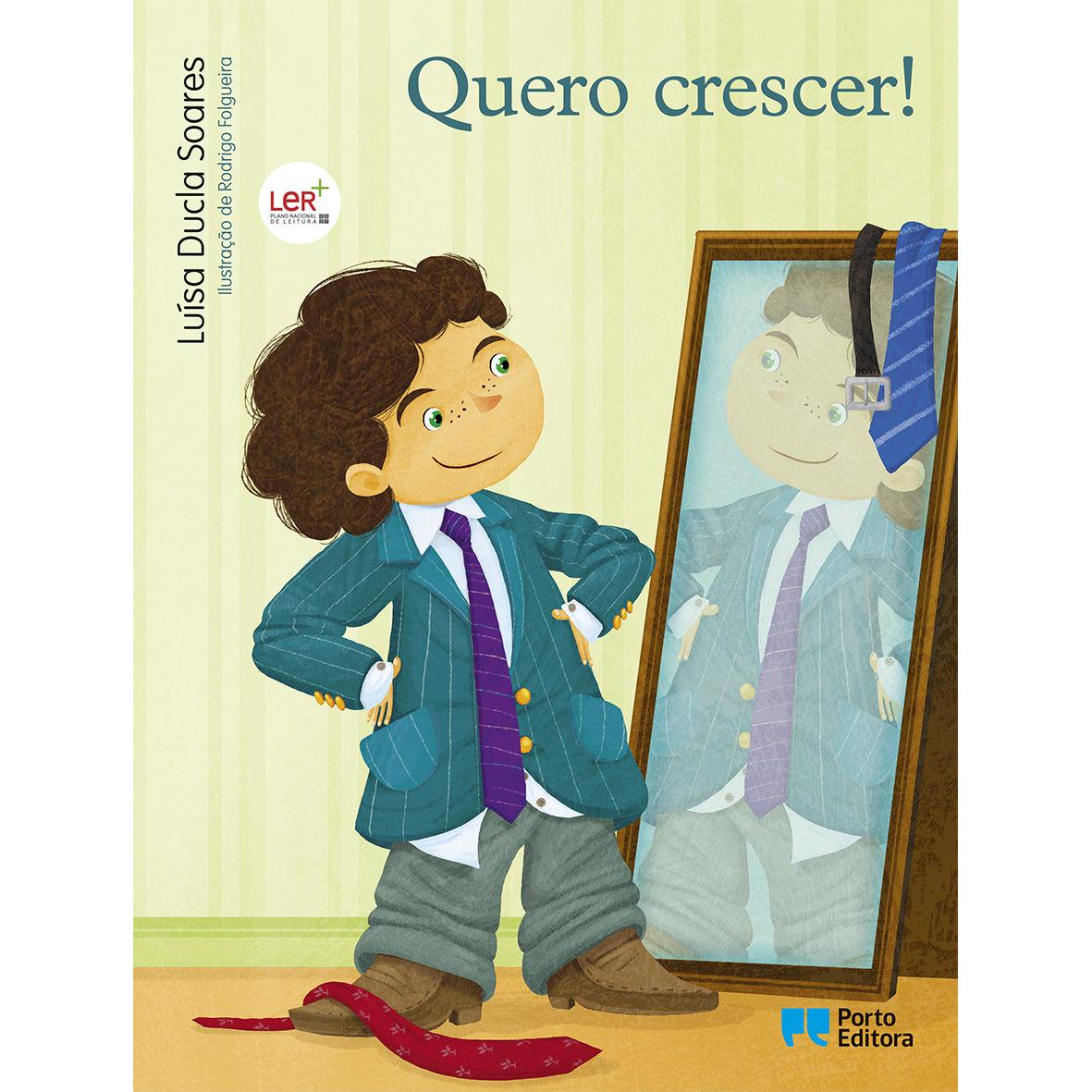 Quero Crescer! de Luísa Ducla Soares