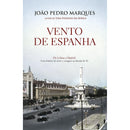 Vento de Espanha de João Pedro Marques