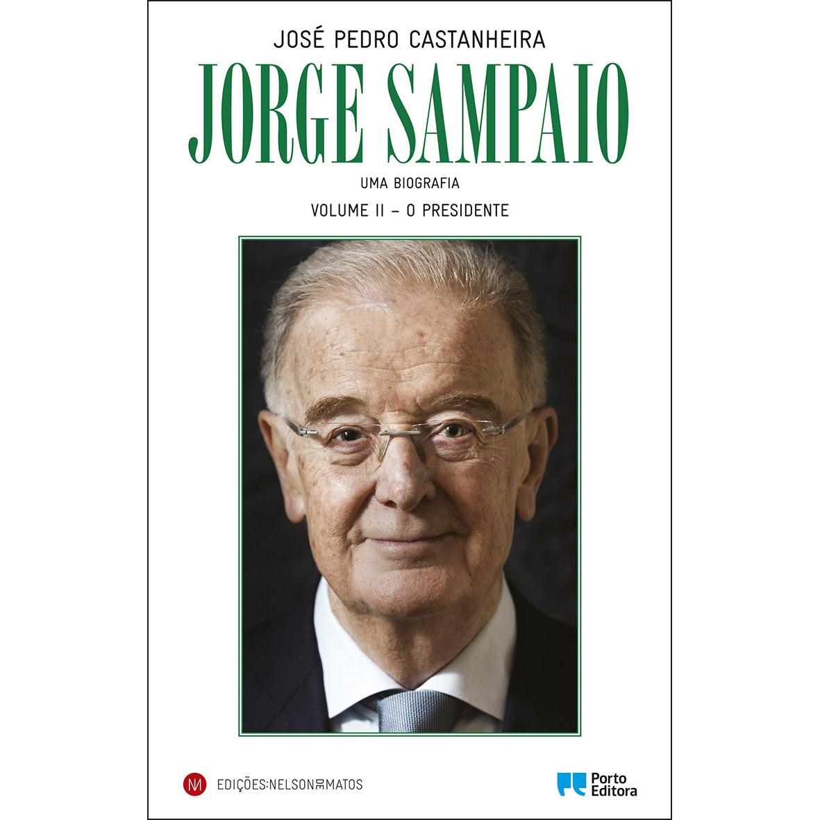 Jorge Sampaio - Uma Biografia (2º Volume) de José Pedro Castanheira