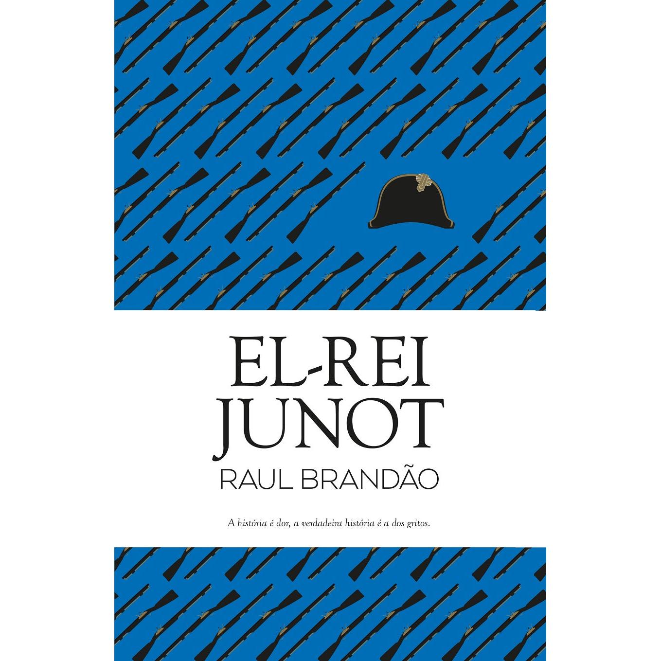 El-Rei Junot de Raul Brandão