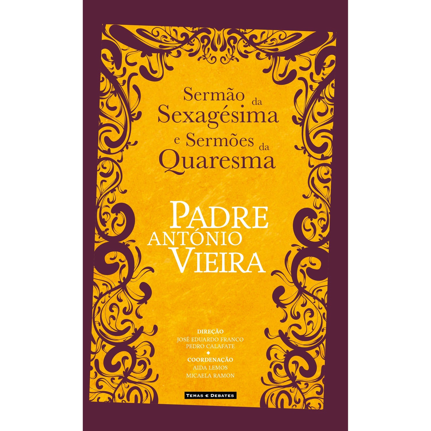 Sermão da Sexagésima e Sermões da Quaresma de Padre António Vieira