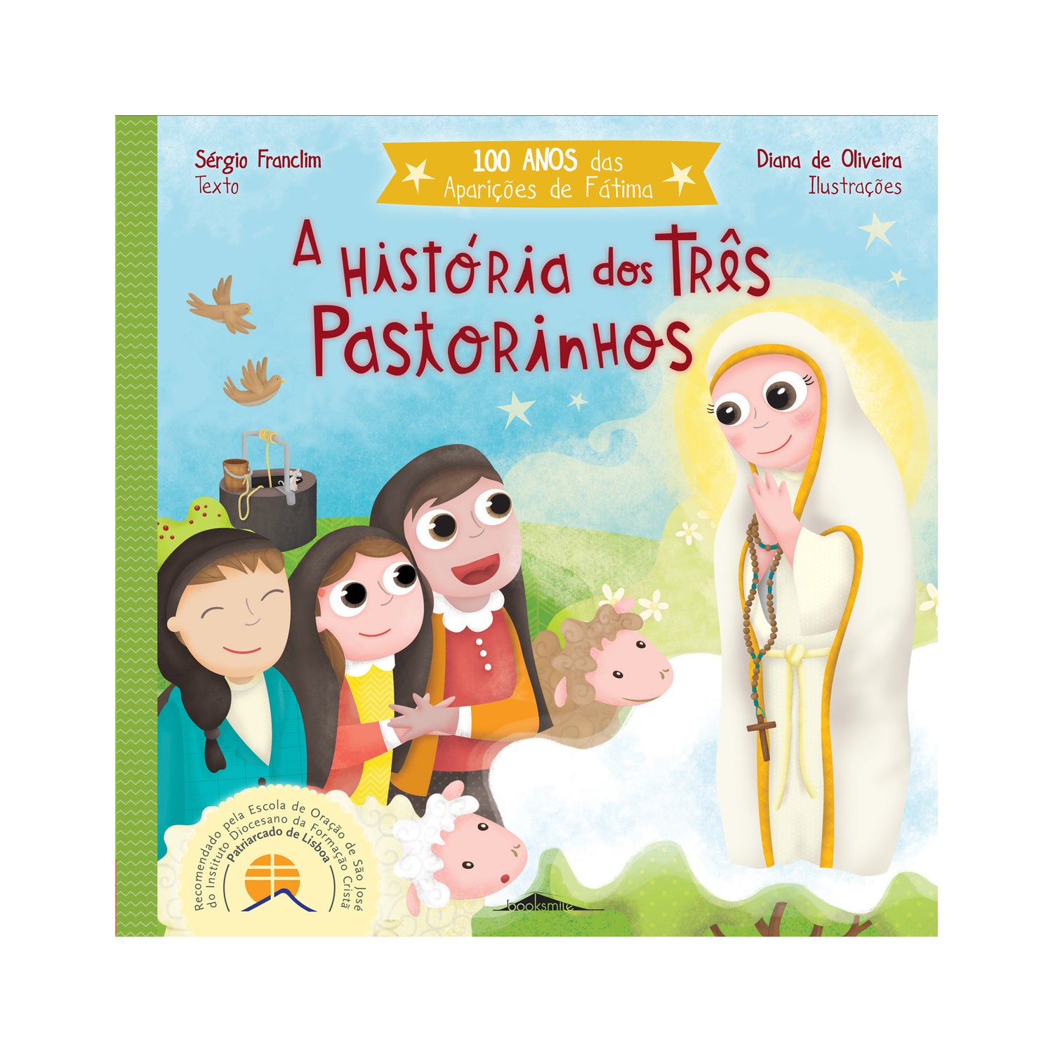 A História dos Três Pastorinhos de Sérgio Franclim