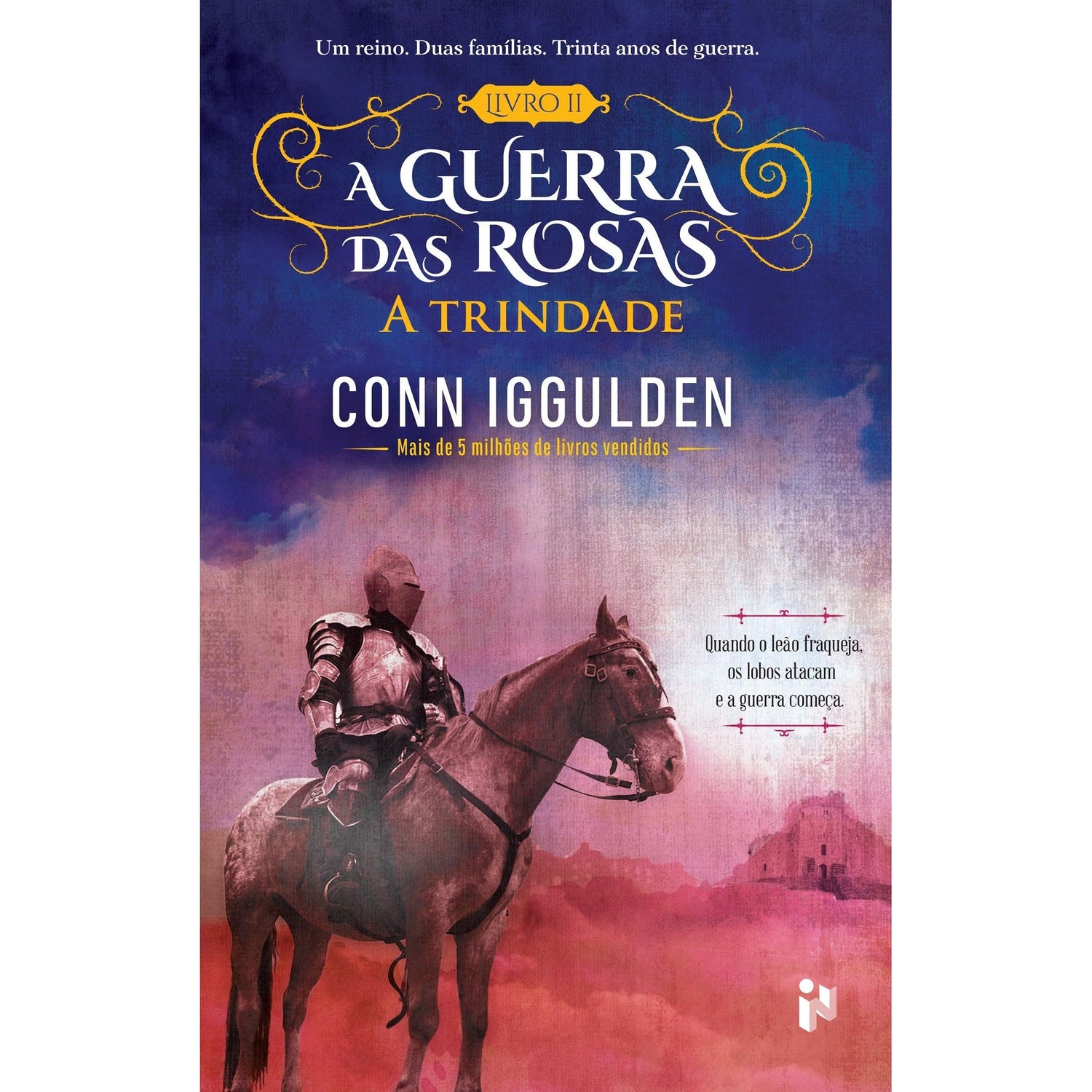 A Guerra das Rosas Nº 2 - A Trindade de Conn Iggulden