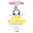 A Nova Inteligência de Daniel H. Pink