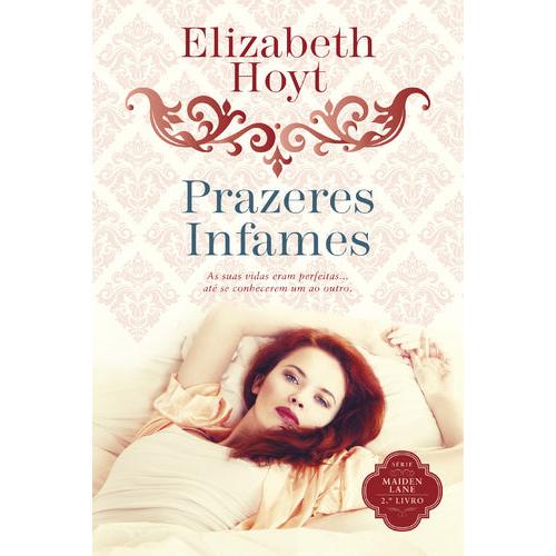 Série Maiden Lane Nº 2 - Prazeres Infames de Elizabeth Hoyt
