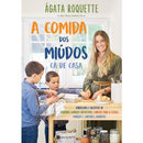 A Comida dos Miúdos Cá de Casa de Ágata Roquette - Conselhos e Receitas de Pequenos Almoços Nutritivos, Lanches para a Escola, Almoços e Jantares Saudáveis