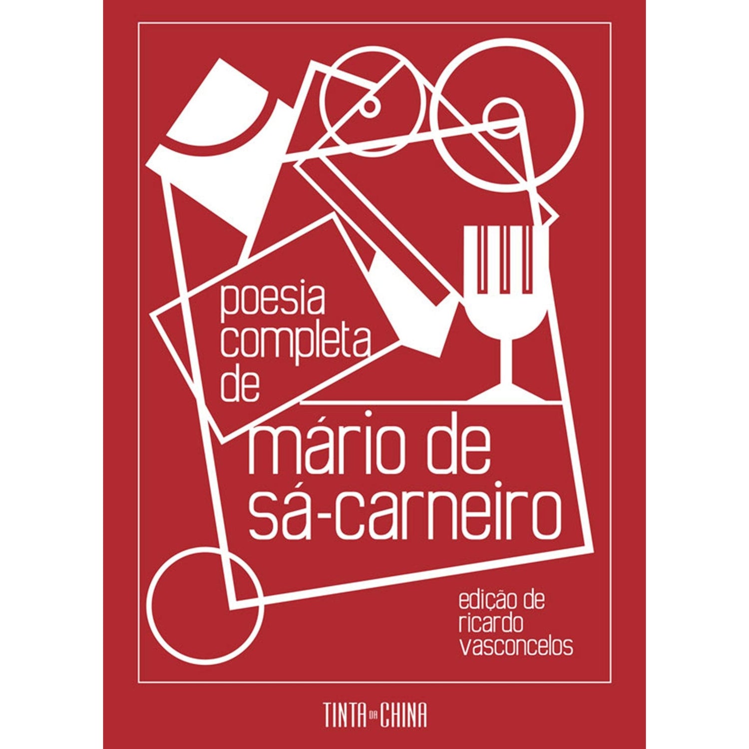 Poesia Completa de Mário de Sá-Carneiro de Ricardo Vasconcelos