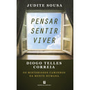 Pensar. Sentir. Viver. de Judite Sousa