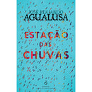 Estação das Chuvas de José Eduardo Agualusa