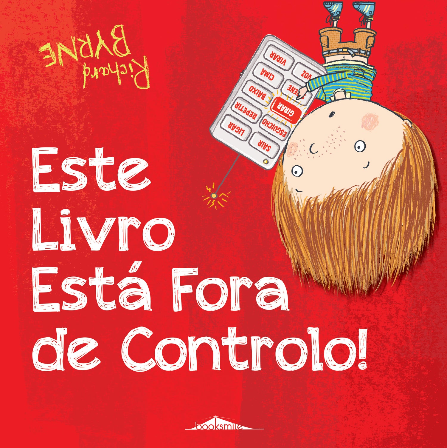 Este Livro Está Fora de Controlo! de Richard Byrne