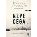 Dark Iceland - Neve Cega (Volume 1) de Ragnar Jónasson