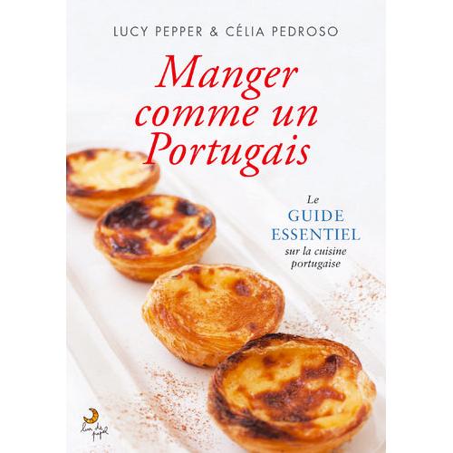 Manger Comme Un Portugais de Célia Pedroso