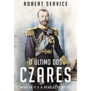 O Último dos Czares de Robert Service