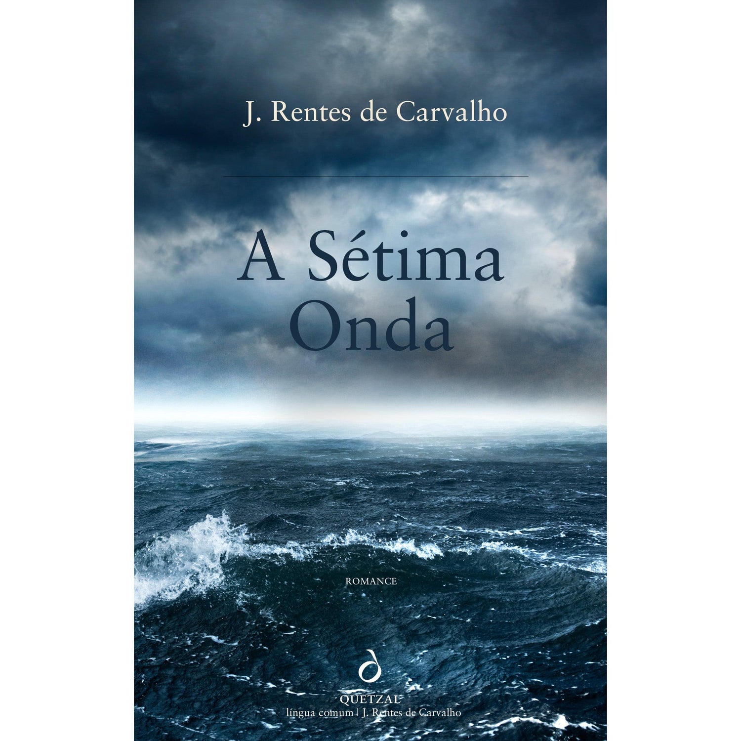A Sétima Onda de J. Rentes de Carvalho