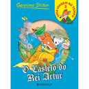 O Castelo do Rei Artur de Geronimo Stilton