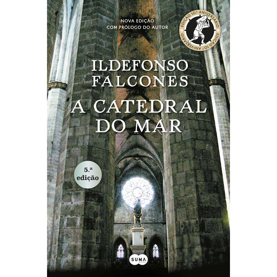 A Catedral do Mar de Ildefonso Falcones