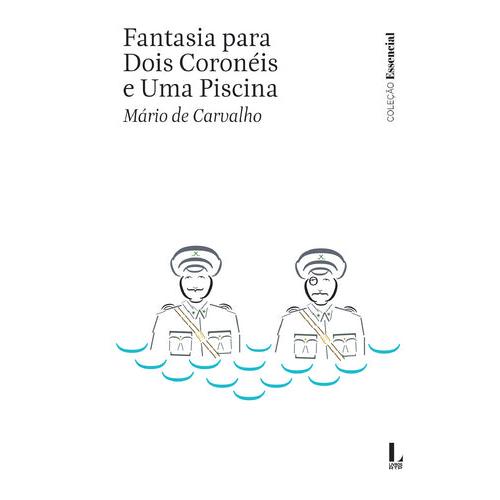 Fantasia para Dois Coronéis e Uma Piscina de Mário de Carvalho