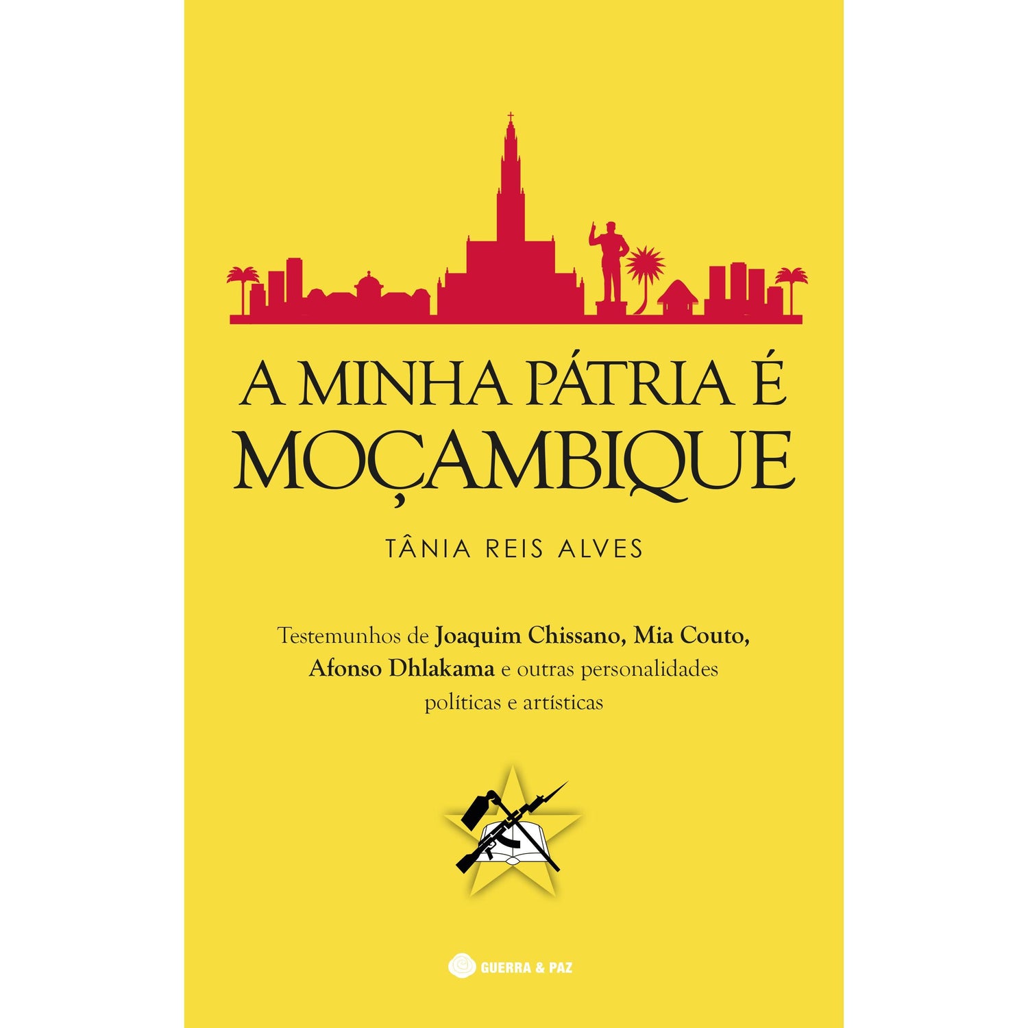 A Minha Pátria é Moçambique de Tânia Reis Alves