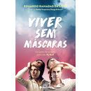 Viver Sem Máscaras de Eduardo Ramadas da Silva