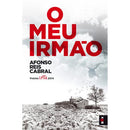 O Meu Irmão de Afonso Reis Cabral