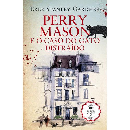 Perry Mason e o Caso do Gato Distraído de Erle Stanley Gardner