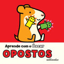 Aprende com o Óscar - Opostos de William Bee