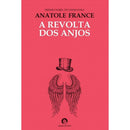 A Revolta dos Anjos de Anatole France