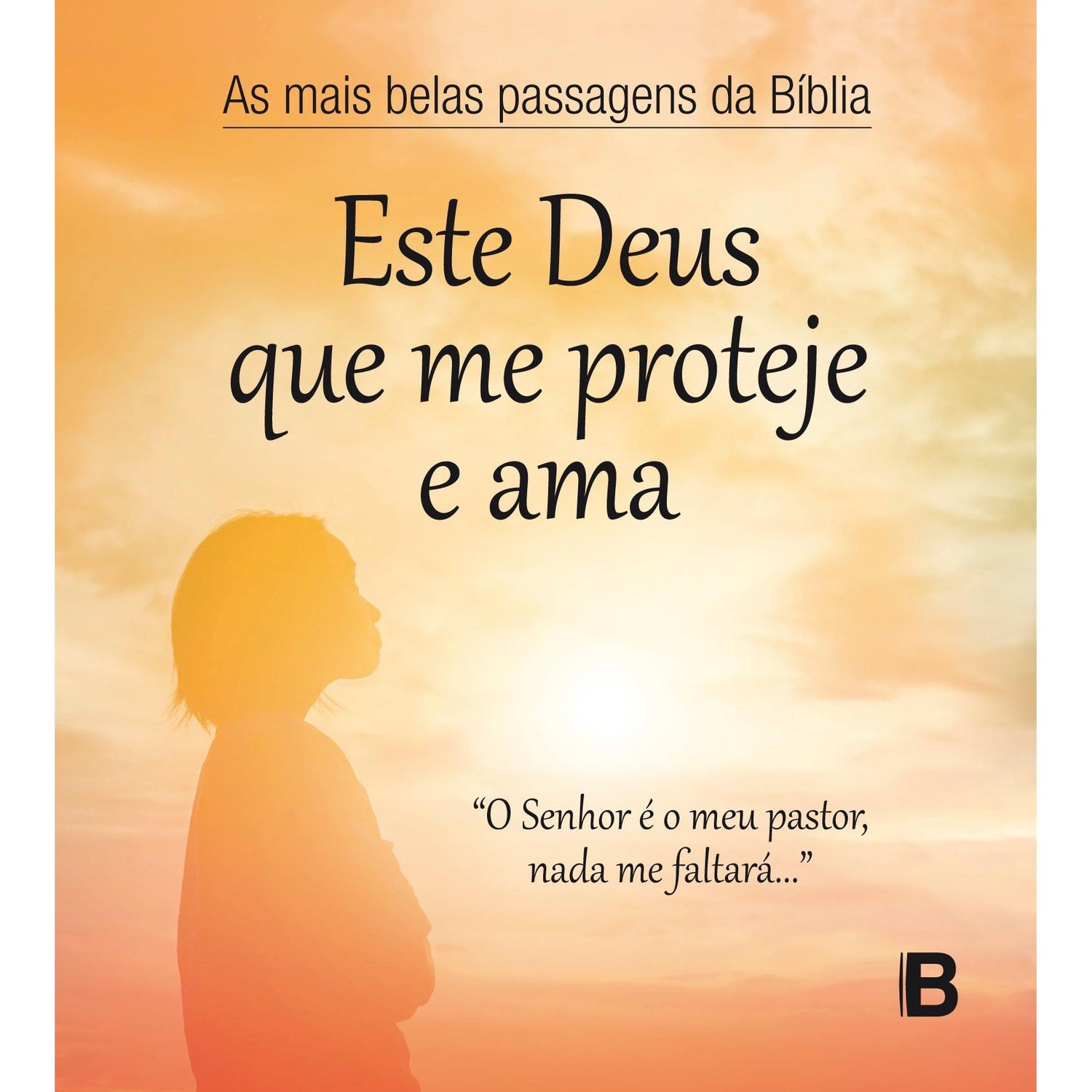 Este Deus que Me Protege e Ama