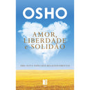 Amor, Liberdade e Solidão (Livro de Bolso) de Osho