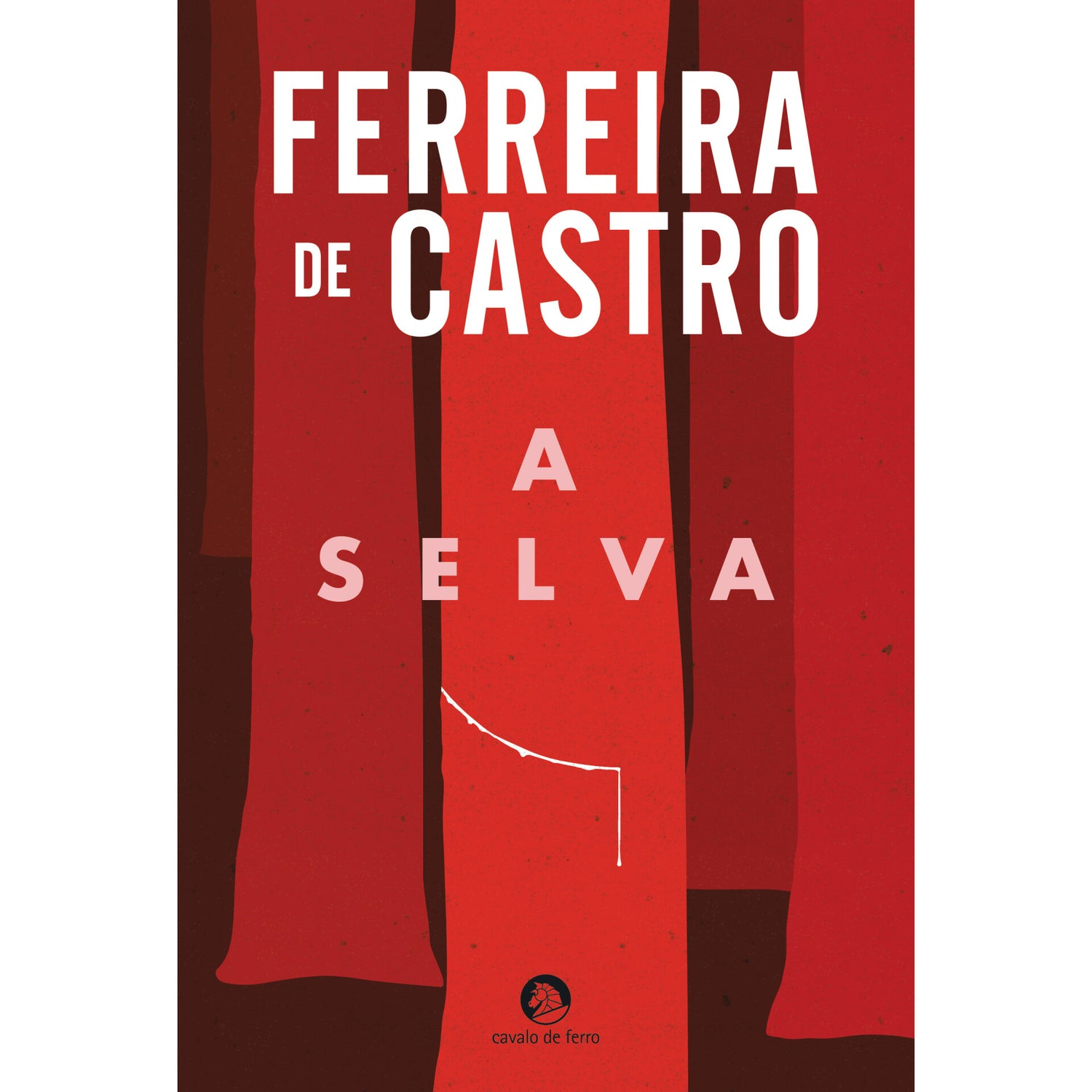 A Selva de José Maria Ferreira de Castro