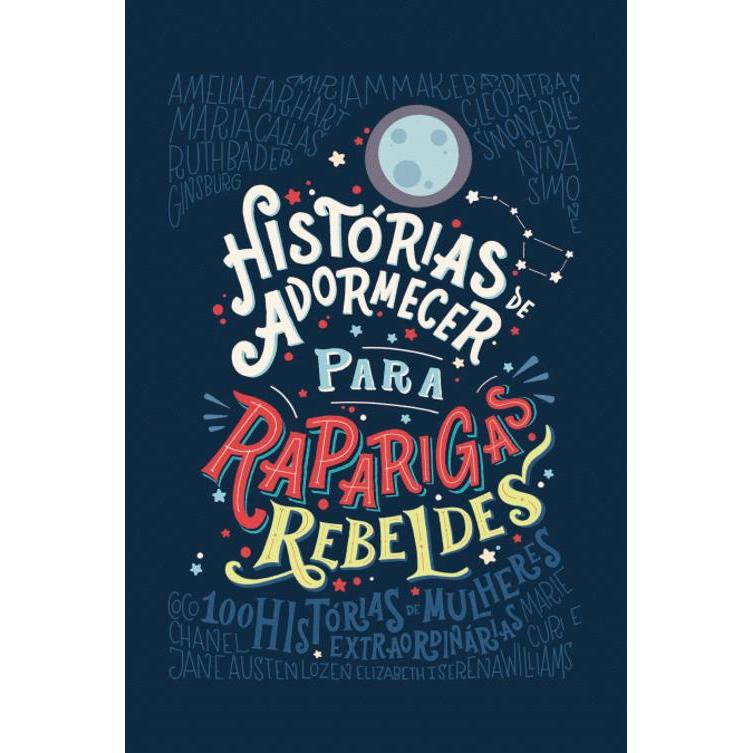 Histórias de Adormecer para Raparigas Rebeldes de Francesca Cavallo e Elena Favilli