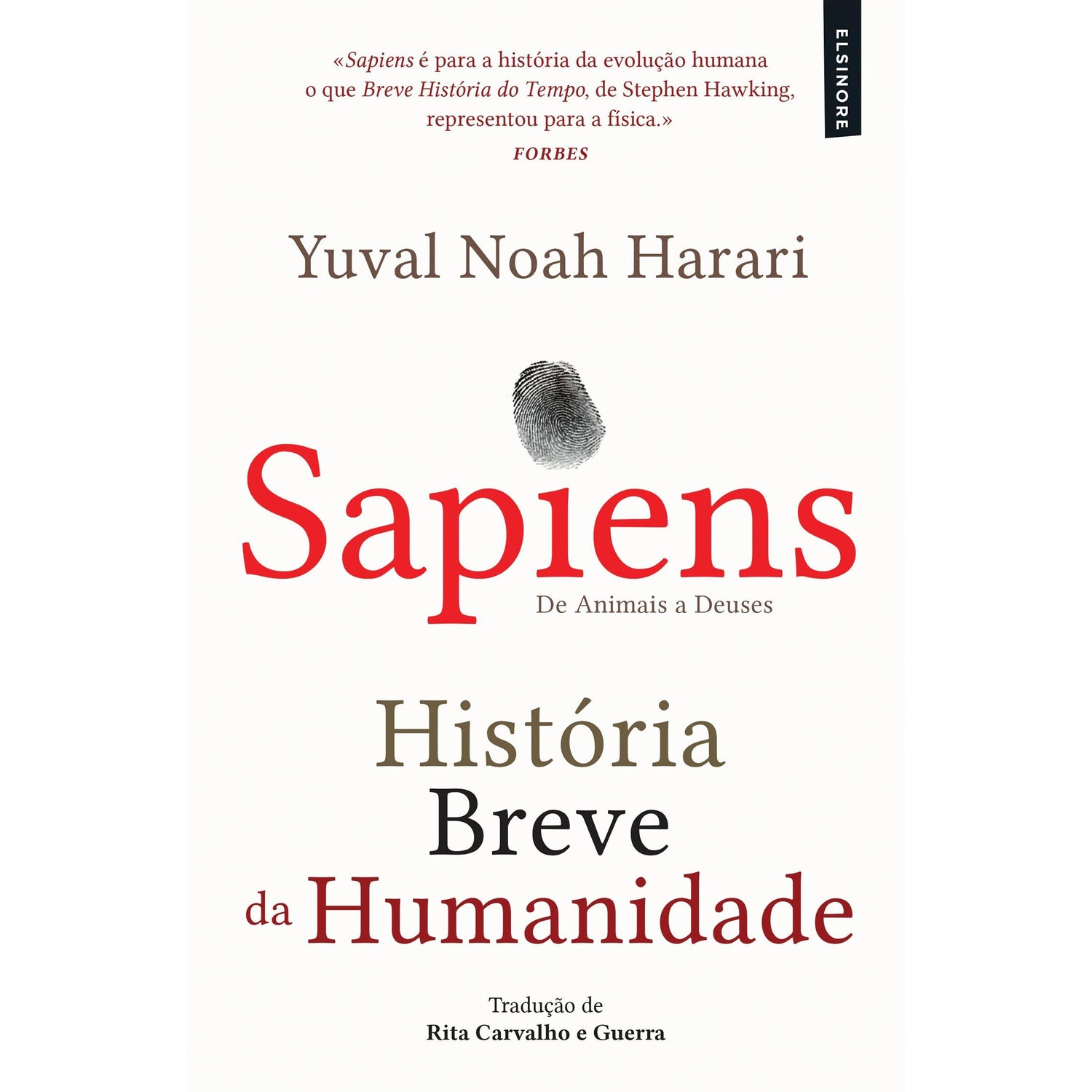 Sapiens - História Breve da Humanidade de Yuval Noah Harari - De Animais a Deuses (24ª Edição)