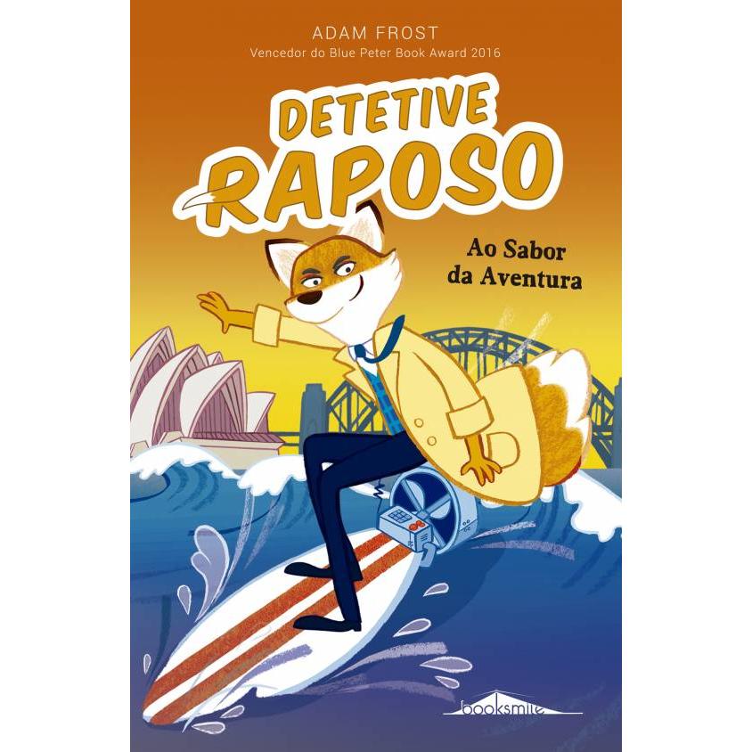 Detetive Raposo Nº 4 - Ao Sabor da Aventura de Adam Frost