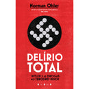 Delírio Total de Norman Ohler