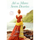Até os Mares Serem Desertos de Julia Quinn, Connie Brockway e Eloisa James