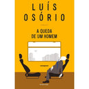 A Queda de Um Homem de Luís Osório