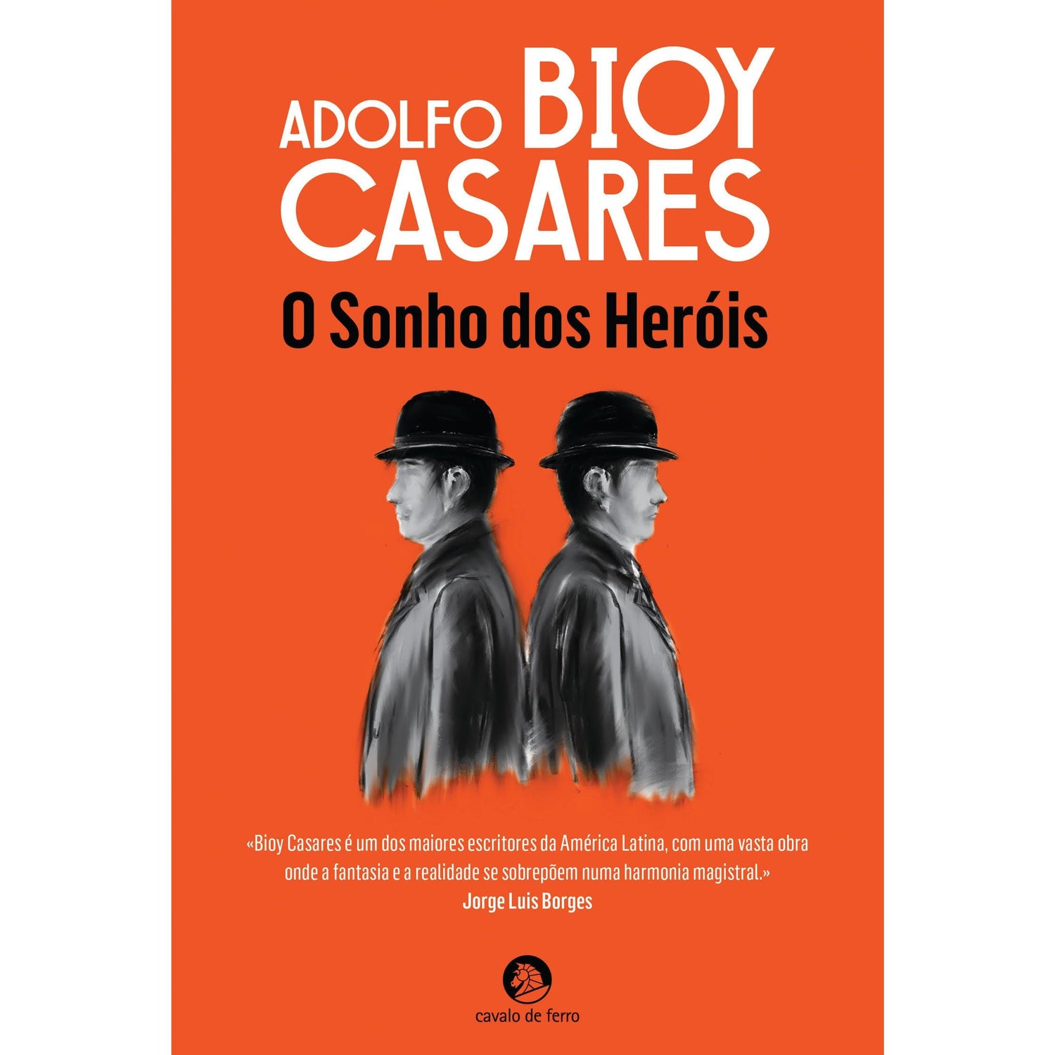 O Sonho dos Heróis de Adolfo Bioy Casares