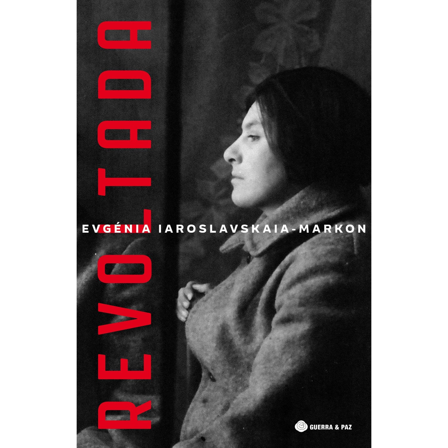 Revoltada de Evgénia Iaroslavskaia-Markon