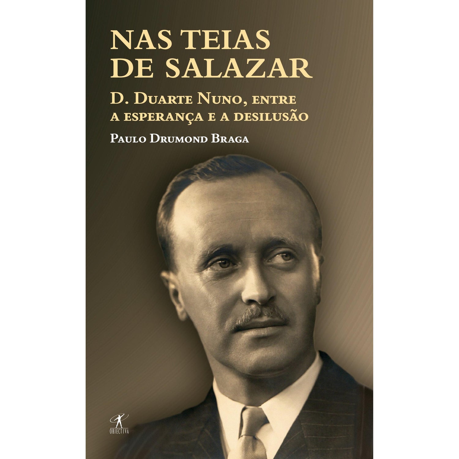 Nas Teias de Salazar de Paulo Drumond Braga