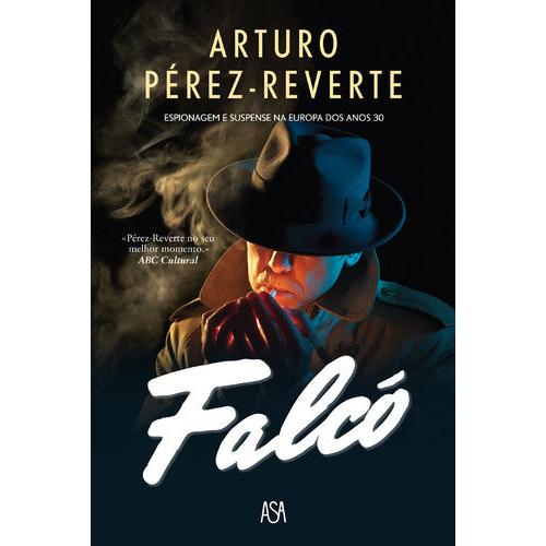Falcó de Arturo Pérez-Reverte