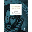 Auto de António de Manuel Alegre