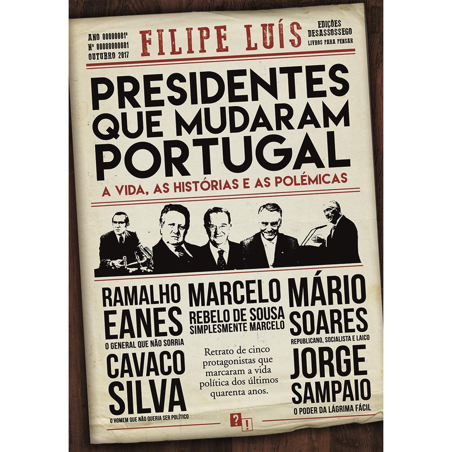 Presidentes que Mudaram Portugal de Filipe Luís