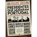 Presidentes que Mudaram Portugal de Filipe Luís