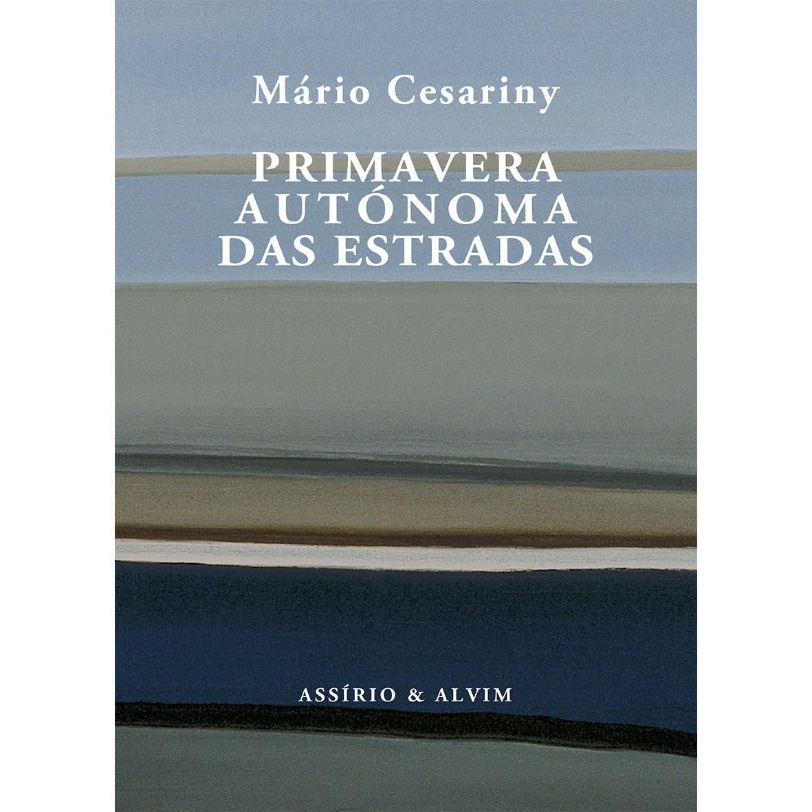 Primavera Autónoma das Estradas de Mário Cesariny