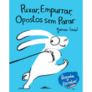 Desenha e Descobre - Puxar, Empurrar, Opostos sem Parar de Yasmeen Ismail